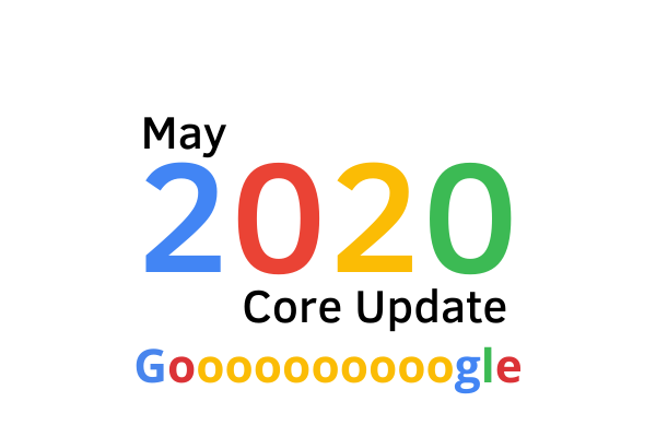This algorithm update is coined as the may 2020 core update.